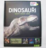 více - Dinosauři - objevy, druhy, zánik