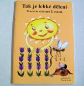 více - Tak je lehké dělení - pracovní sešit pro 3.ročník