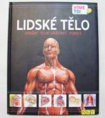 více - Lidské tělo - orgány, tělní soustavy, funkce /malá vada na vazbě/